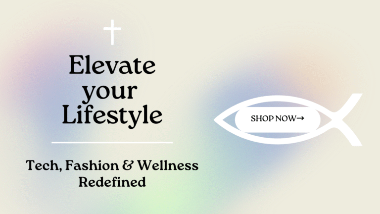 Elevate your lifestyle